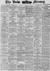 Leeds Mercury Thursday 15 February 1877 Page 1