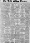 Leeds Mercury Saturday 24 February 1877 Page 1