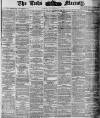 Leeds Mercury Monday 02 April 1877 Page 1