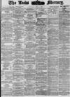 Leeds Mercury Wednesday 04 April 1877 Page 1