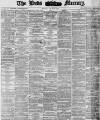 Leeds Mercury Monday 23 April 1877 Page 1