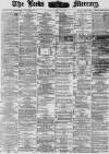 Leeds Mercury Saturday 12 May 1877 Page 1