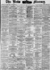 Leeds Mercury Saturday 23 June 1877 Page 1