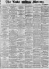 Leeds Mercury Wednesday 04 July 1877 Page 1