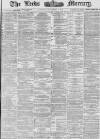 Leeds Mercury Saturday 01 September 1877 Page 1