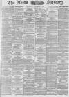 Leeds Mercury Wednesday 05 September 1877 Page 1