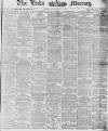 Leeds Mercury Monday 17 September 1877 Page 1