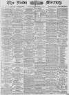 Leeds Mercury Wednesday 03 October 1877 Page 1