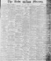 Leeds Mercury Monday 05 November 1877 Page 1