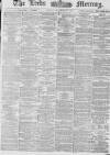 Leeds Mercury Friday 30 November 1877 Page 1