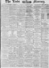 Leeds Mercury Saturday 22 December 1877 Page 1