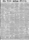 Leeds Mercury Friday 18 January 1878 Page 1