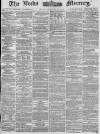 Leeds Mercury Friday 15 February 1878 Page 1
