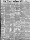 Leeds Mercury Wednesday 10 April 1878 Page 1