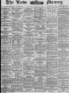 Leeds Mercury Wednesday 12 June 1878 Page 1
