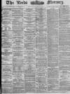 Leeds Mercury Thursday 13 June 1878 Page 1