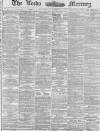 Leeds Mercury Wednesday 18 September 1878 Page 1