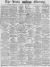 Leeds Mercury Wednesday 04 December 1878 Page 1