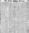 Leeds Mercury Monday 16 December 1878 Page 1