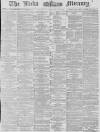 Leeds Mercury Thursday 16 January 1879 Page 1