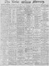 Leeds Mercury Saturday 25 January 1879 Page 1