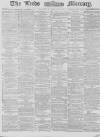 Leeds Mercury Tuesday 04 February 1879 Page 1