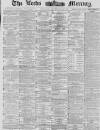 Leeds Mercury Thursday 25 September 1879 Page 1