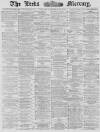 Leeds Mercury Thursday 23 October 1879 Page 1