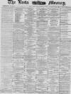 Leeds Mercury Saturday 08 November 1879 Page 1