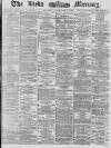 Leeds Mercury Thursday 11 December 1879 Page 1