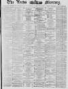 Leeds Mercury Saturday 31 January 1880 Page 1
