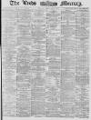 Leeds Mercury Friday 06 February 1880 Page 1