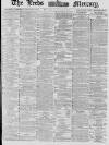 Leeds Mercury Wednesday 03 March 1880 Page 1