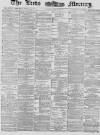 Leeds Mercury Friday 07 May 1880 Page 1