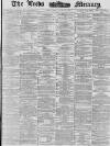 Leeds Mercury Thursday 10 June 1880 Page 1