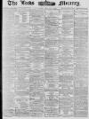 Leeds Mercury Saturday 07 August 1880 Page 1