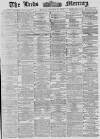 Leeds Mercury Monday 25 October 1880 Page 1
