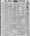 Leeds Mercury Tuesday 09 November 1880 Page 1