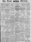 Leeds Mercury Wednesday 02 February 1881 Page 1