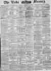Leeds Mercury Thursday 10 February 1881 Page 1