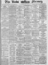 Leeds Mercury Thursday 12 May 1881 Page 1