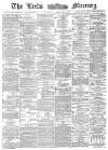 Leeds Mercury Thursday 05 January 1882 Page 1