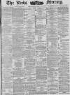 Leeds Mercury Thursday 04 January 1883 Page 1