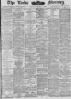 Leeds Mercury Friday 05 January 1883 Page 1