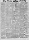 Leeds Mercury Friday 12 January 1883 Page 1