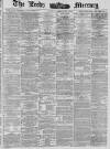 Leeds Mercury Friday 26 January 1883 Page 1