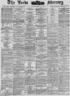 Leeds Mercury Friday 11 May 1883 Page 1
