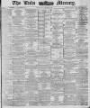 Leeds Mercury Tuesday 29 May 1883 Page 1