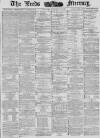 Leeds Mercury Saturday 28 July 1883 Page 1