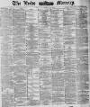 Leeds Mercury Tuesday 25 September 1883 Page 1